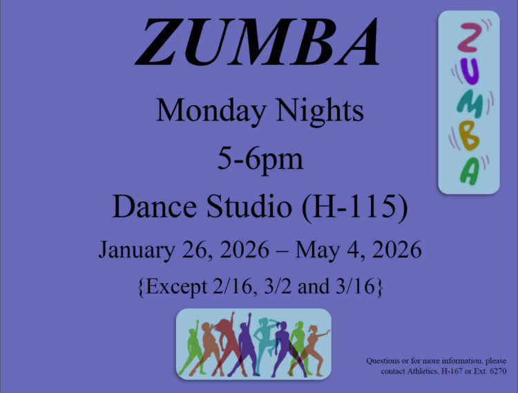 Flyer with “ZUMBA” in large text, details Monday nights 5-6pm at Dance Studio (H-115), Jan 26 to May 4, 2026, except 2/16, 3/2, 3/16. Colorful silhouettes of dancing people and ZUMBA sign on the side.