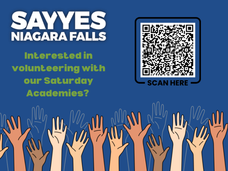 Graphic with Say Yes Niagara Falls at the top, a QR code labeled SCAN HERE, and text reading Interested in volunteering with our Saturday Academies? above raised, multicolored hands.