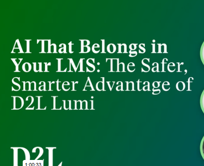 White text on a green gradient background reads: AI That Belongs in Your LMS: The Safer, Smarter Advantage of D2L Lumi. The corner shows part of the D2L logo.
