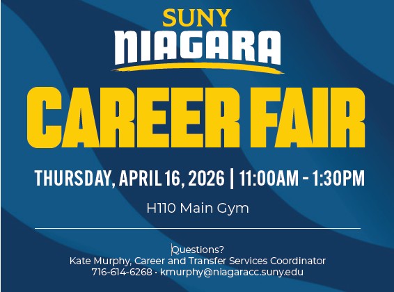 SUNY Niagara Career Fair flyer; event is Thursday, April 16, 2026, from 11:00 AM to 1:30 PM in H110 Main Gym. Contact Kate Murphy for questions, phone 716-614-6268, email kmurphy@niagaracc.suny.edu.