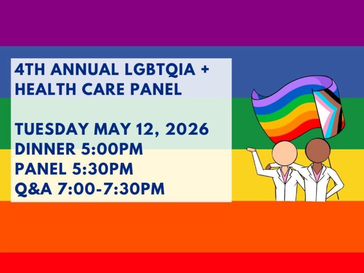 Event flyer with rainbow and transgender pride stripes, two people in lab coats holding a Progress Pride flag, and event details: 4th Annual LGBTQIA+ Health Care Panel, May 12, 2026, 5-7:30PM, dinner, panel, and Q&A.