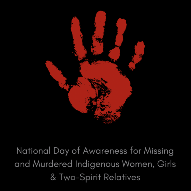 A red handprint on a black background with the text: National Day of Awareness for Missing and Murdered Indigenous Women, Girls & Two-Spirit Relatives.