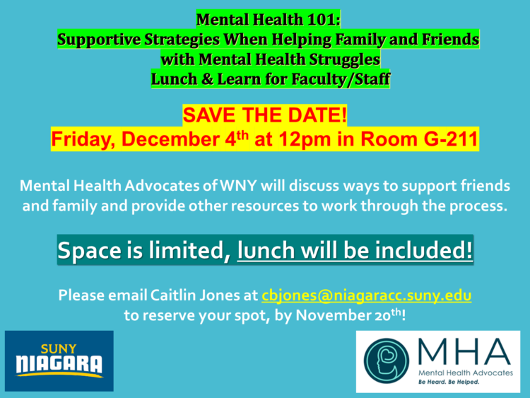 Flyer for Mental Health 101 at SUNY Niagara on Dec 4 at noon. Event covers supporting friends/family with mental health issues. Space limited, lunch included. RSVP by Nov 20. MHA and SUNY Niagara logos shown.