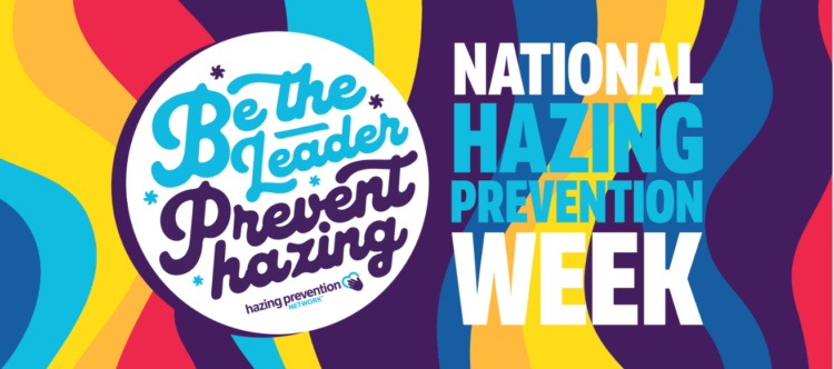 Colorful graphic with text: Be the Leader, Prevent Hazing. Hazing Prevention Network. National Hazing Prevention Week. Abstract wavy background in red, yellow, blue, and purple.