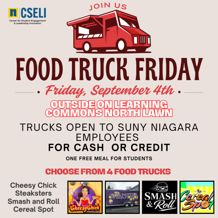 A Food Truck Friday event flyer for SUNY Niagara on September 4th, featuring four food trucks, payment options, and a free meal for students. Includes truck names: Cheesy Chick, Steaksters, Smash and Roll, and Cereal Spot.