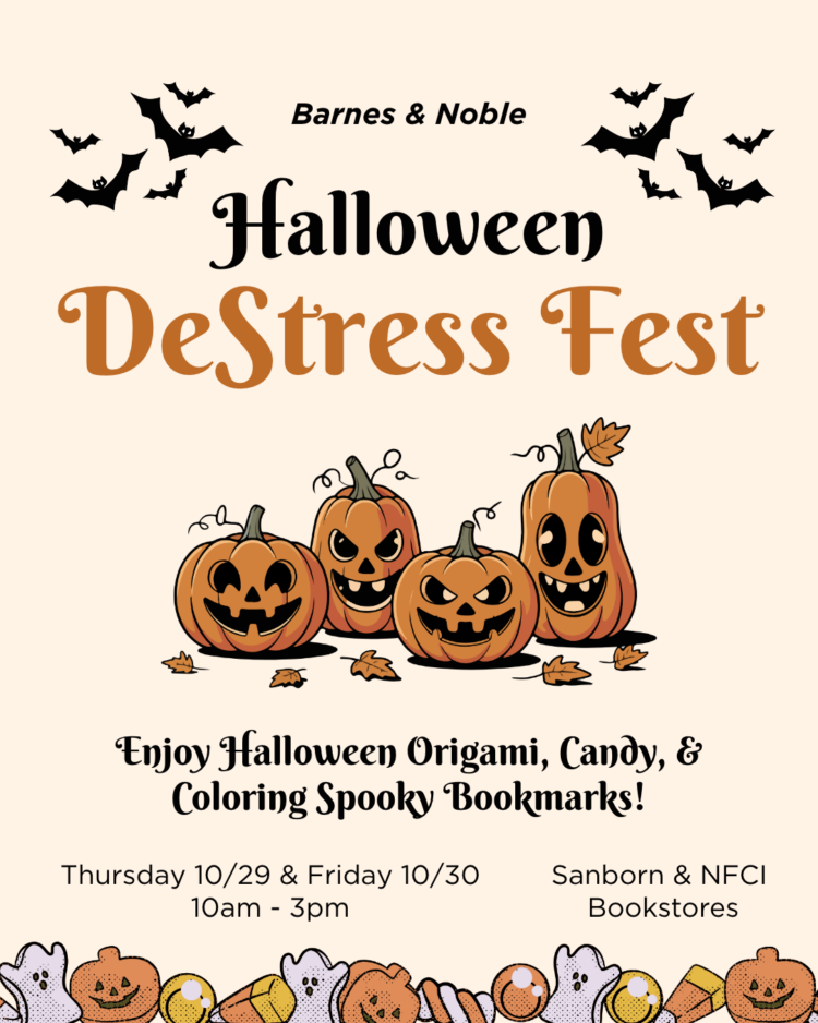 Barnes & Noble Halloween DeStress Fest poster on October 29 and 30, from 10am to 3pm, featuring Halloween origami, candy, and coloring bookmarks at the Sanborn and NFCI bookstores.