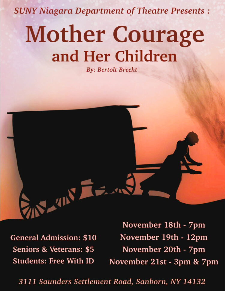 Poster for the SUNY Niagara Department of Theatre production of Mother Courage and Her Children by Bertolt Brecht, listing ticket prices, show dates and times, and the venue address.
