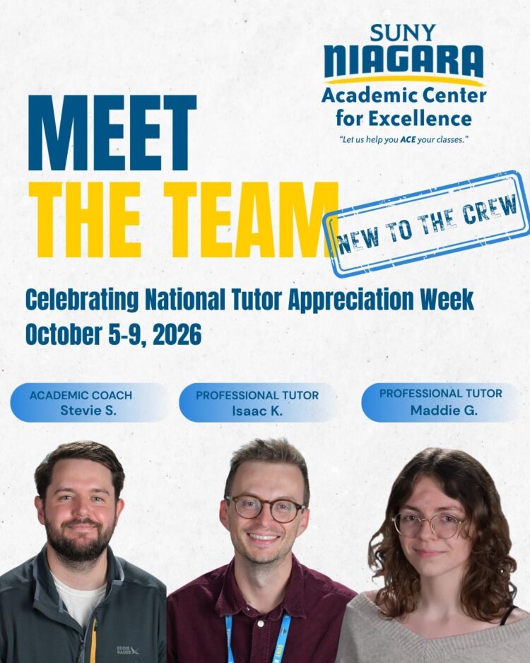 SUNY Niagara Academic Center for Excellence Meet the Team flyer for National Tutor Appreciation Week, featuring portraits of Academic Coach Stevie S., Professional Tutor Isaac K., and Professional Tutor Maddie G.