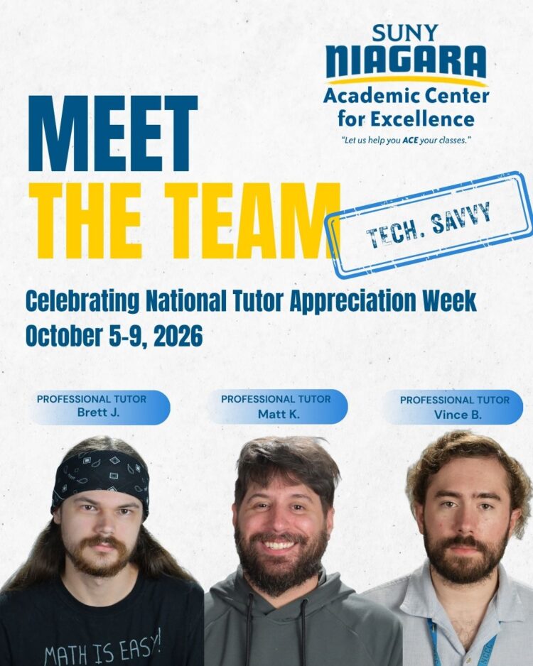 SUNY Niagara Academic Center for Excellence Meet the Team flyer for National Tutor Appreciation Week, featuring professional tutors Brett J., Matt K., and Vince B.